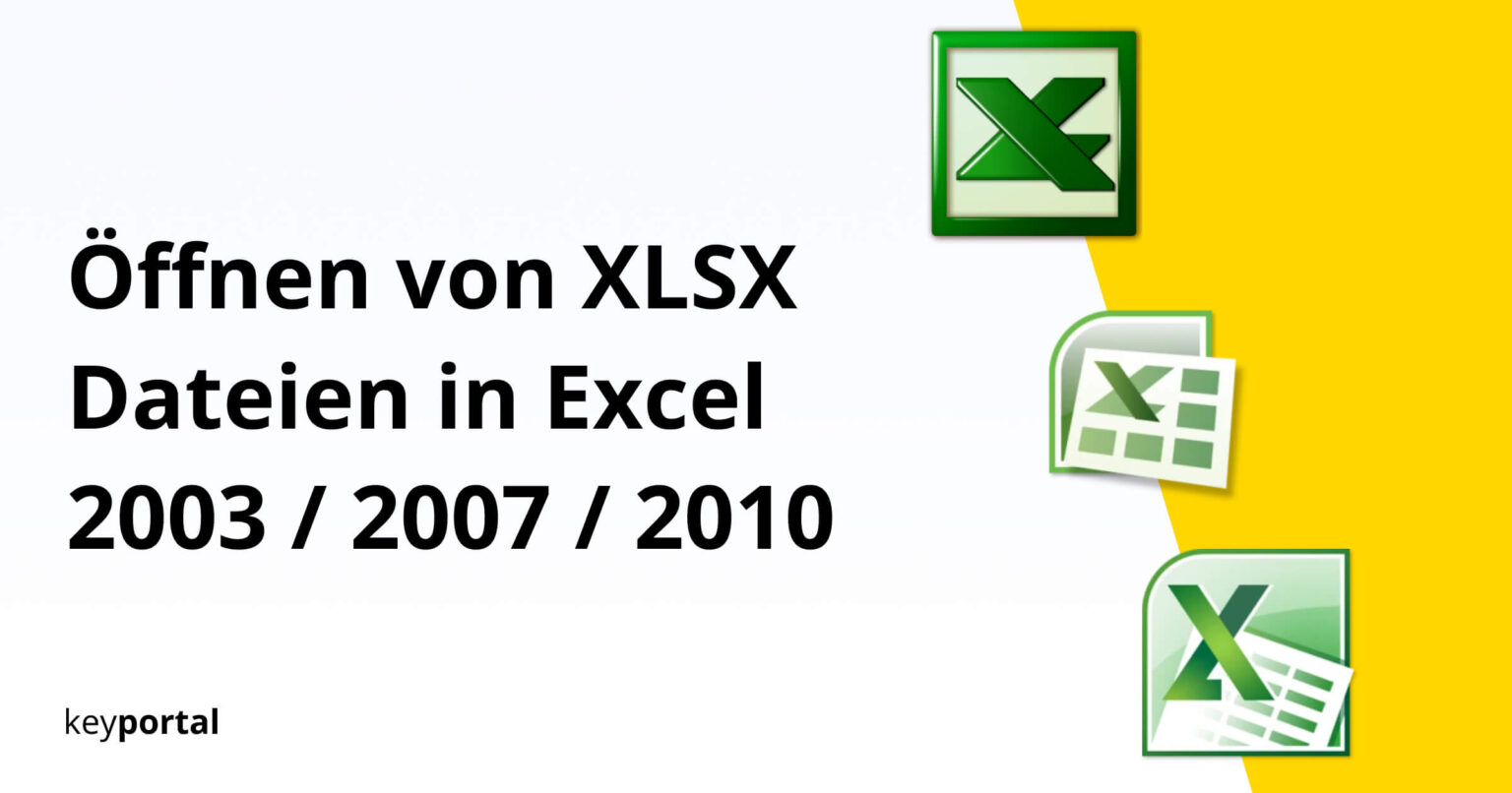 open-graph-oeffnen-von-xlsx-dateien-in-excel-2003-2007-2010